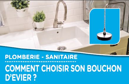 You are currently viewing Choisir son bouchon d evier